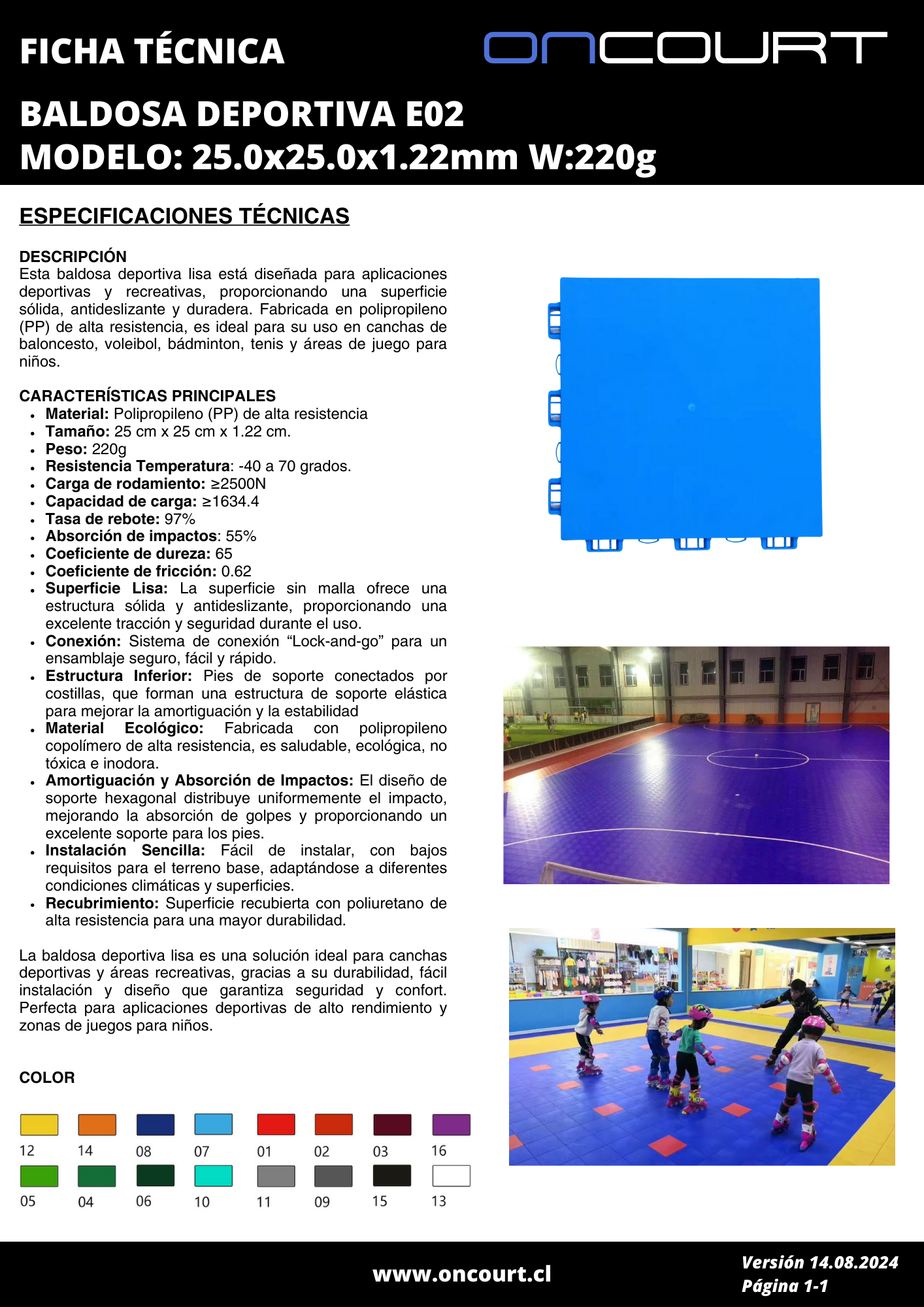 BALDOSA DEPORTIVA E02 MODELO: 25.0x25.0x1.22mm W:220g M2